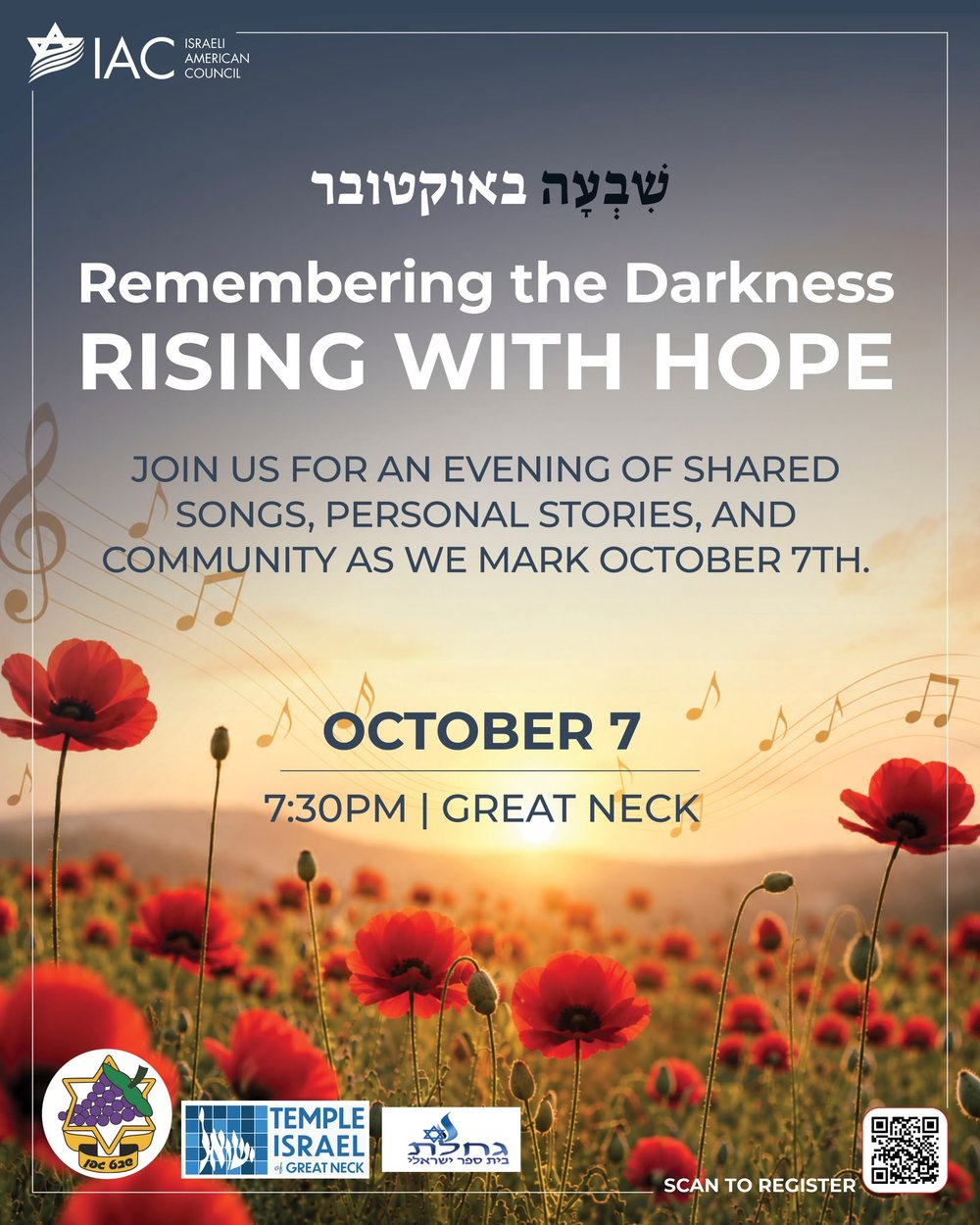 שבעה באוקטובר: Remembering the Darkness, Rising With Hope. ערב שירה וזיכרון, 7 באוקטובר 2026, 19:30, גרייט נק